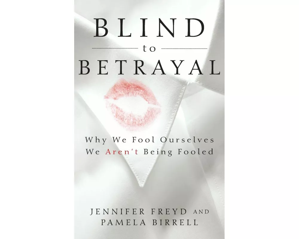 Blind to Betrayal