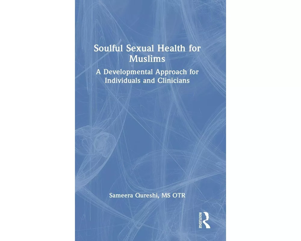 Soulful Sexual Health for Muslims