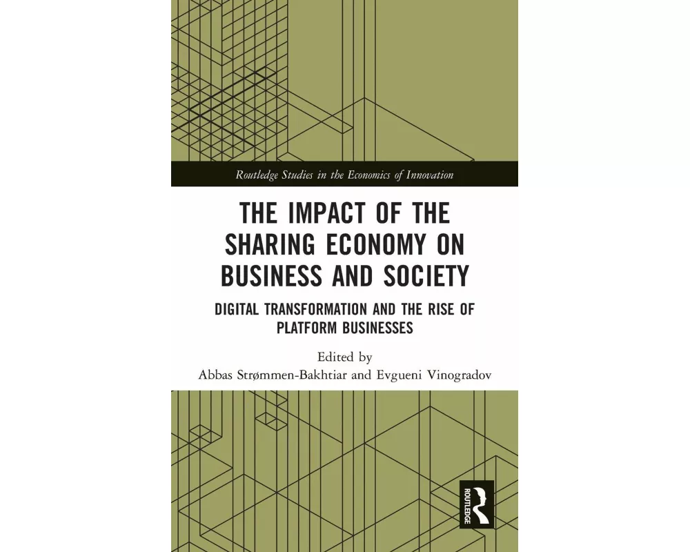 The Impact of the Sharing Economy on Business and Society