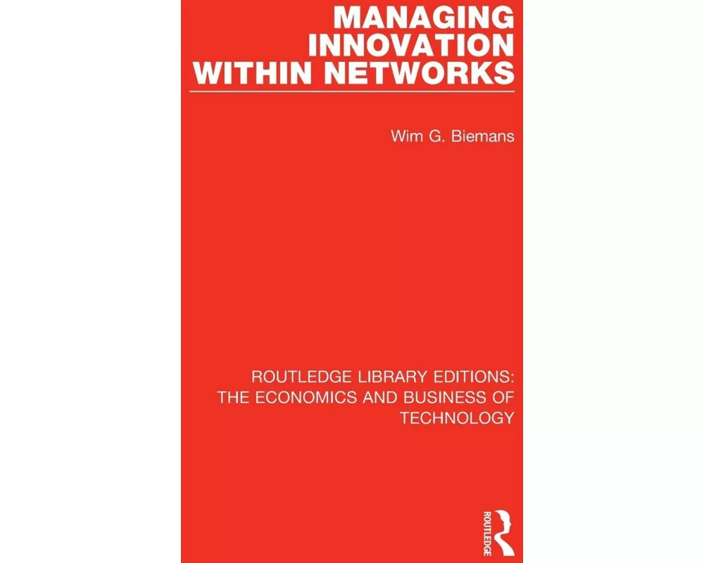 Managing Innovation Within Networks