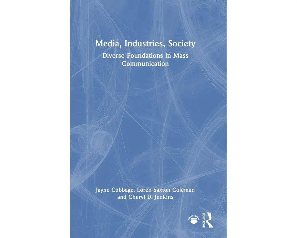 Media, Industries, Society