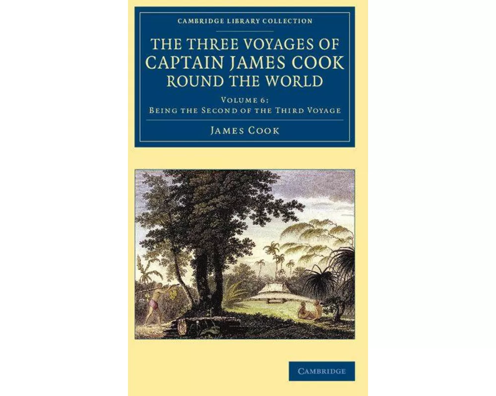 The Three Voyages of Captain James Cook round the World