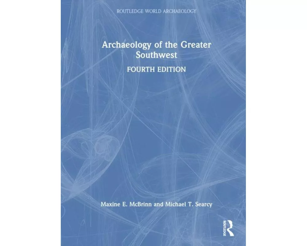 Archaeology of the Greater Southwest