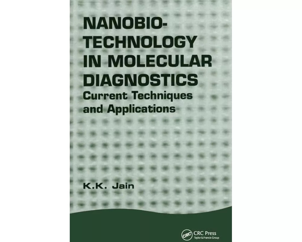 Nanobiotechnology in Molecular Diagnostics