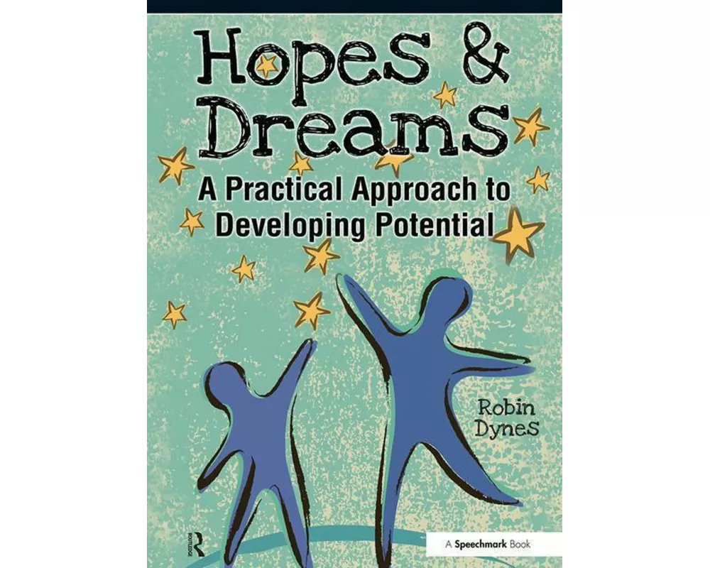 Hopes & Dreams - Developing Potential