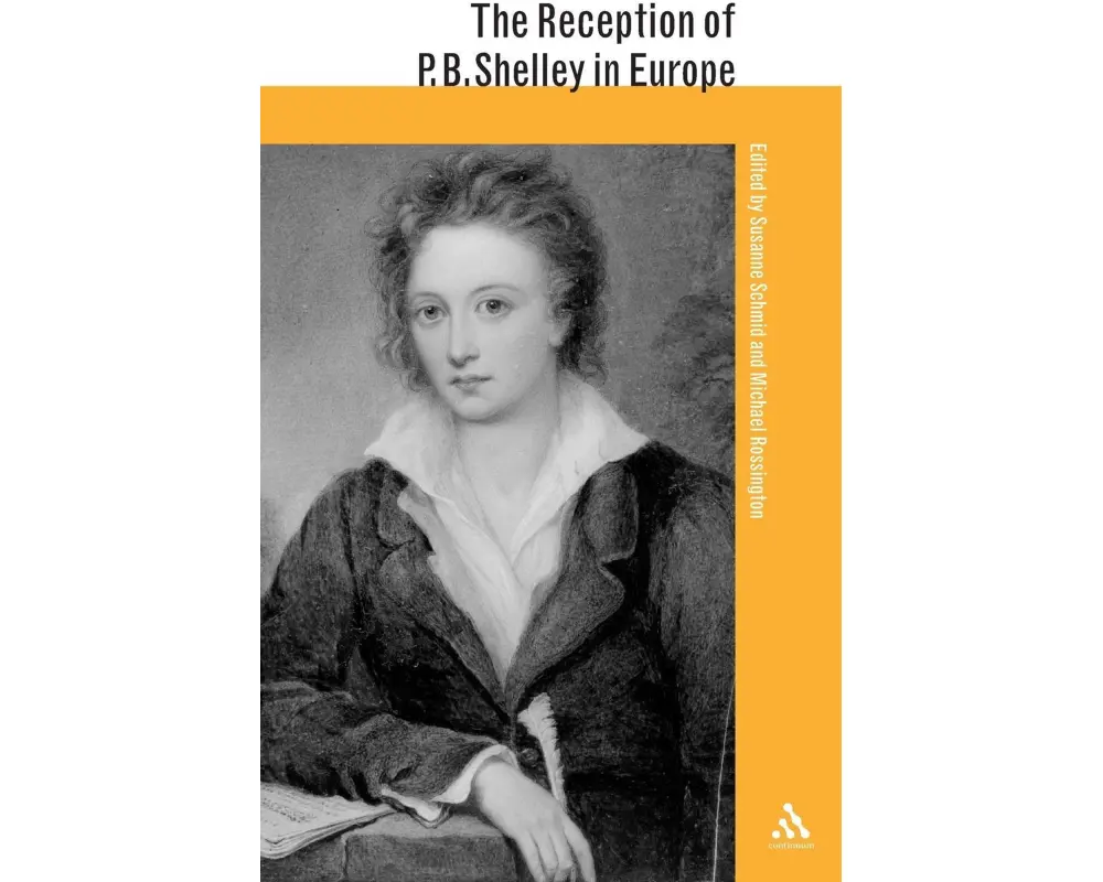 The Reception of P. B. Shelley in Europe