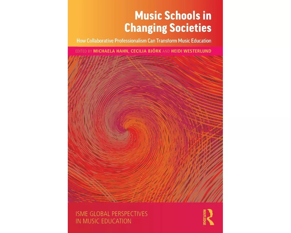 Music Schools in Changing Societies