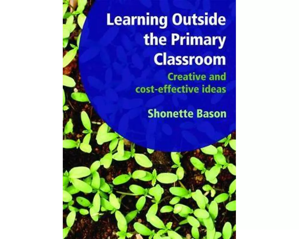 Learning Outside the Primary Classroom
