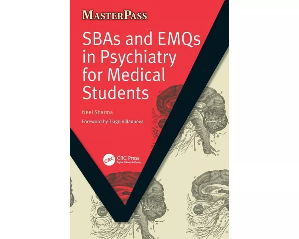 SBAs and EMQs in Psychiatry for Medical Students