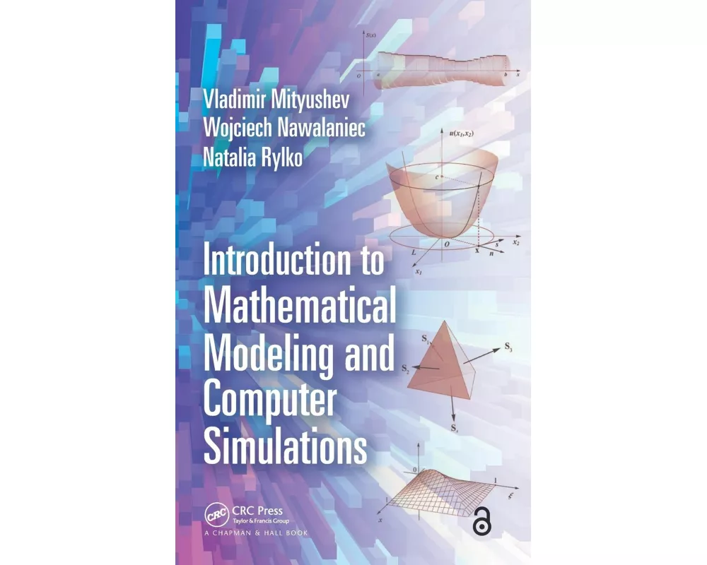 Introduction to Mathematical Modeling and Computer Simulations