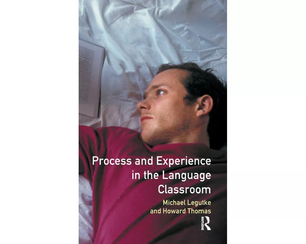 Process and Experience in the Language Classroom