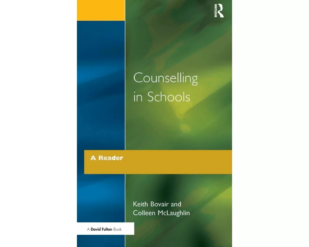 Counselling in Schools - A Reader