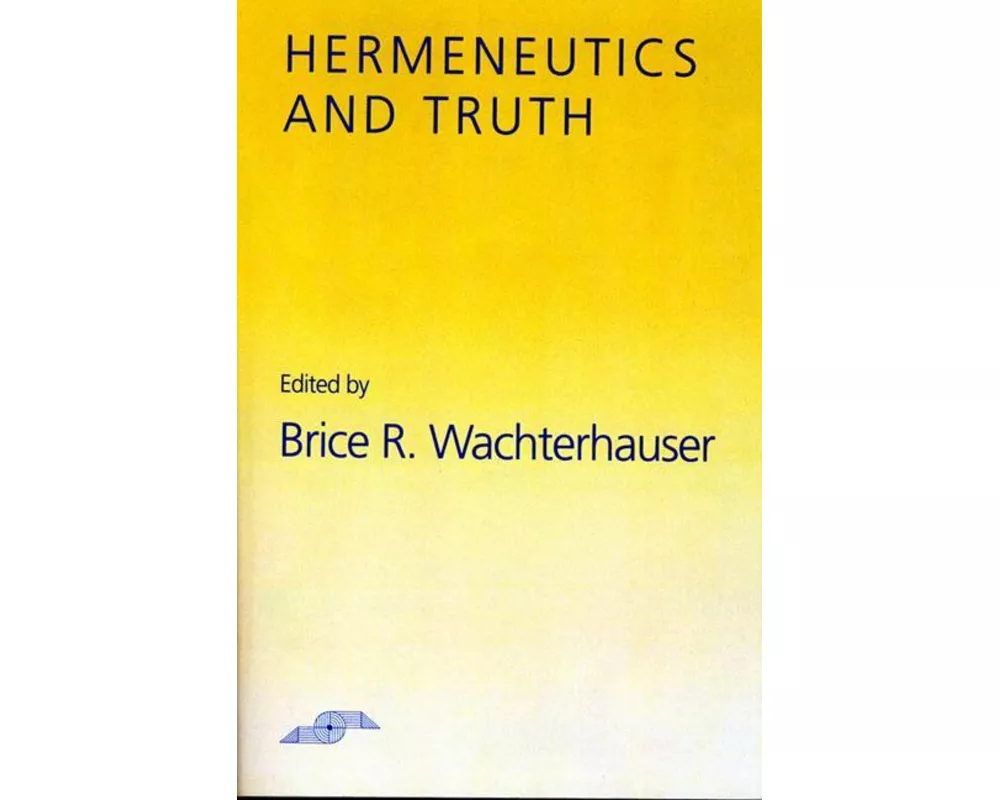 Hermeneutics and Truth