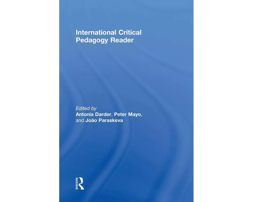 International Critical Pedagogy Reader