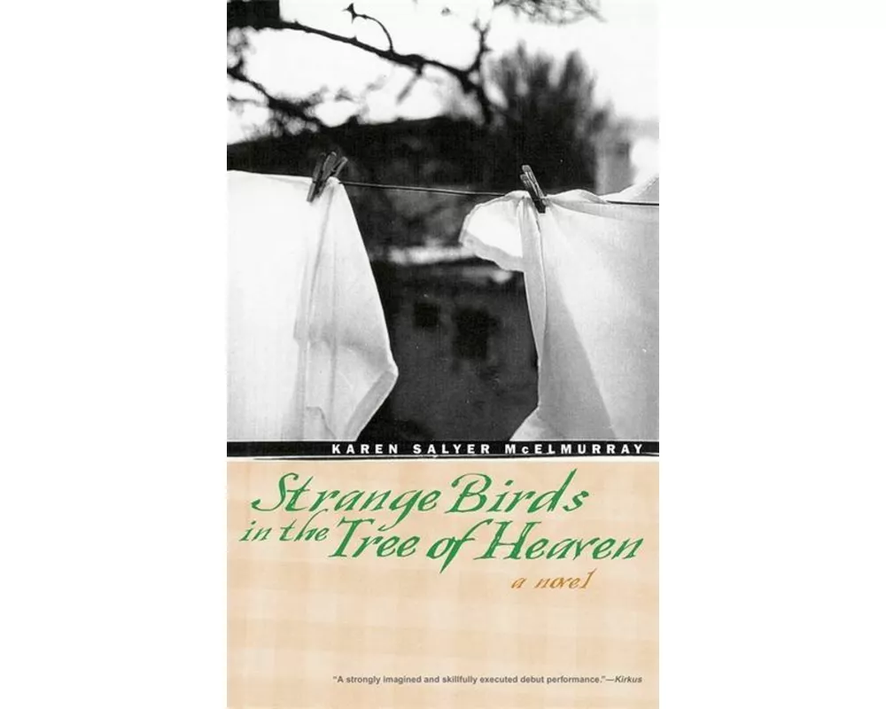 Strange Birds in the Tree of Heaven