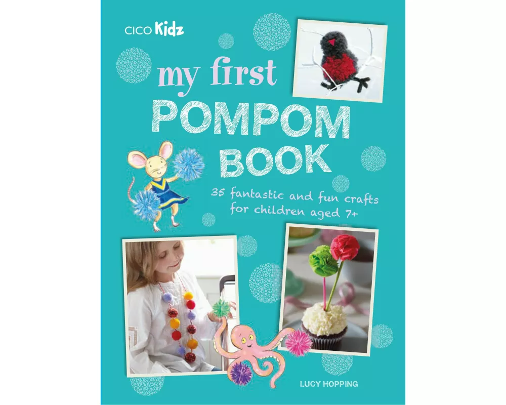 My First Pompom Book