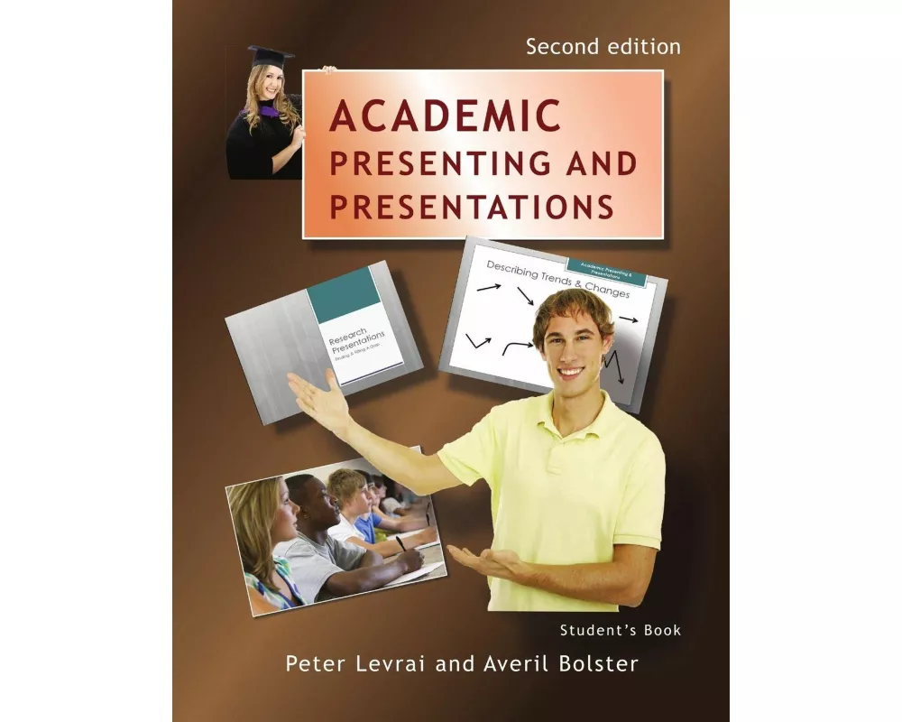 Academic Presenting and Presentations - Student's Book