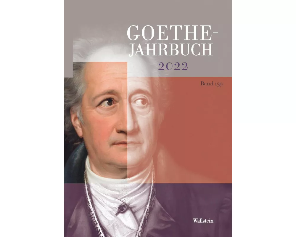 Goethe-Jahrbuch 139, 2022