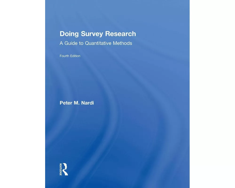 Doing Survey Research