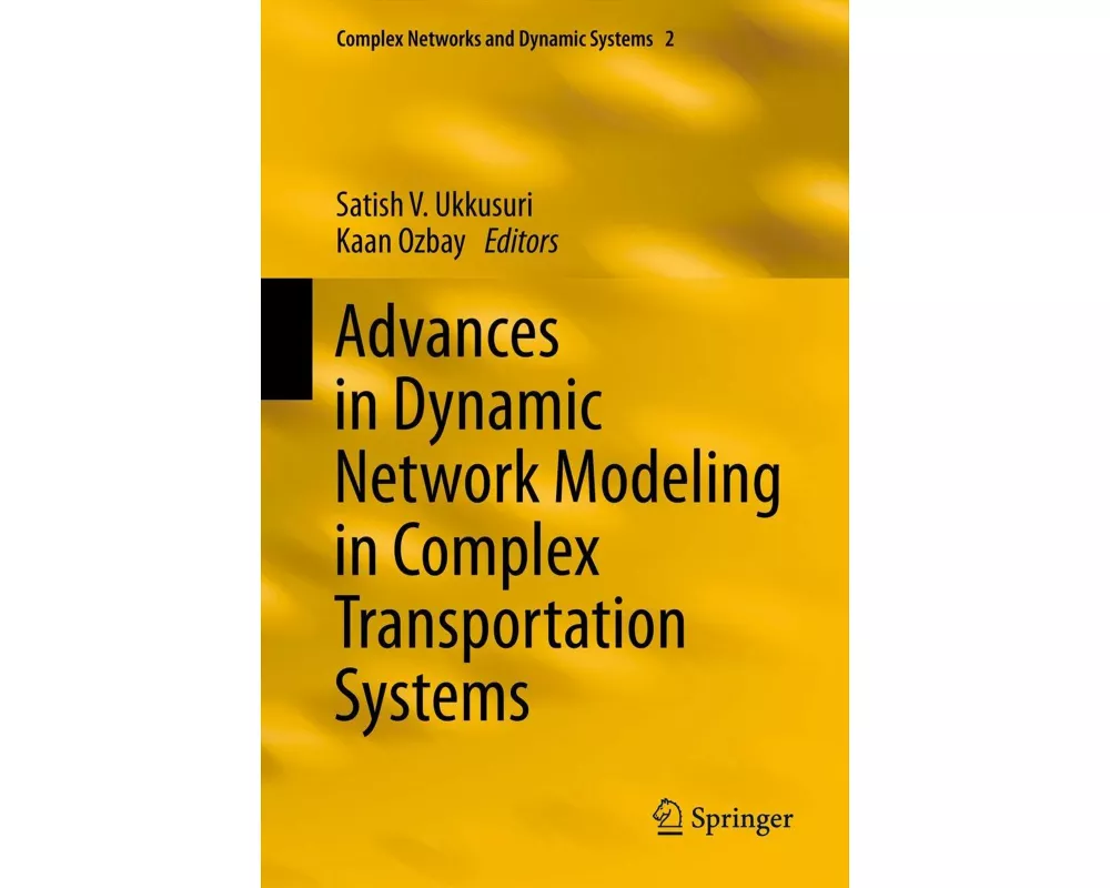 Advances in Dynamic Network Modeling in Complex Transportation Systems