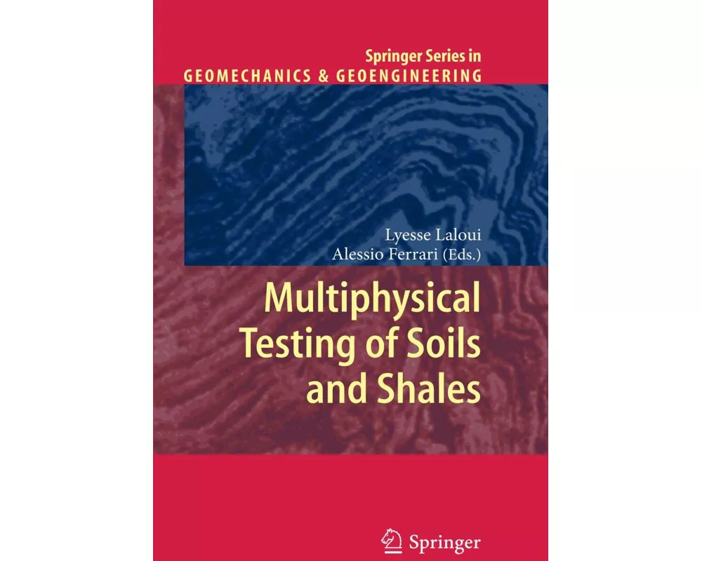 Multiphysical Testing of Soils and Shales