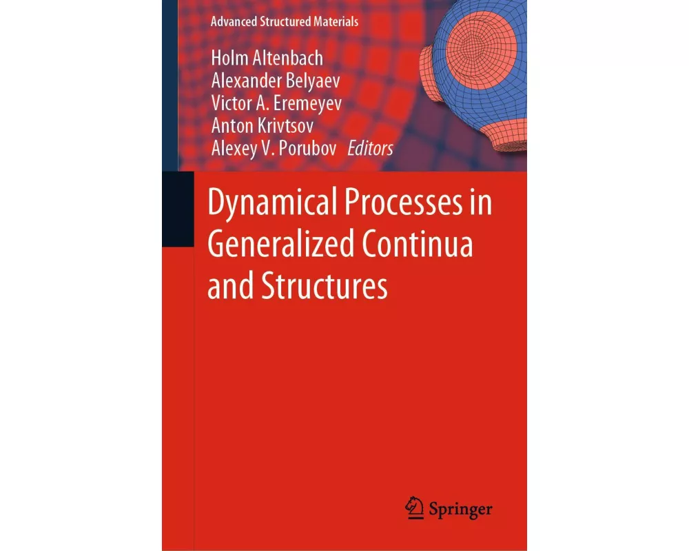 Dynamical Processes in Generalized Continua and Structures