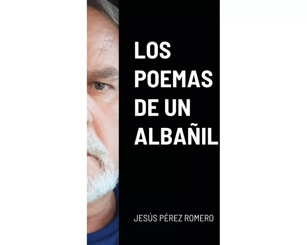 Los Poemas De Un AlbaÑil