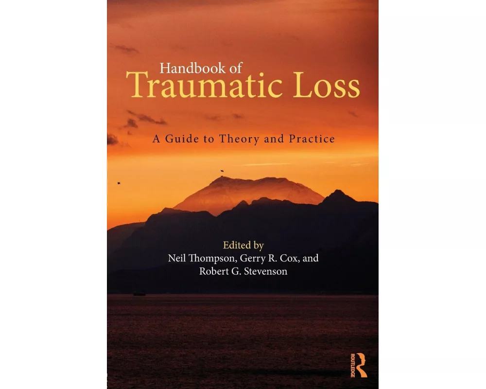 Handbook of Traumatic Loss