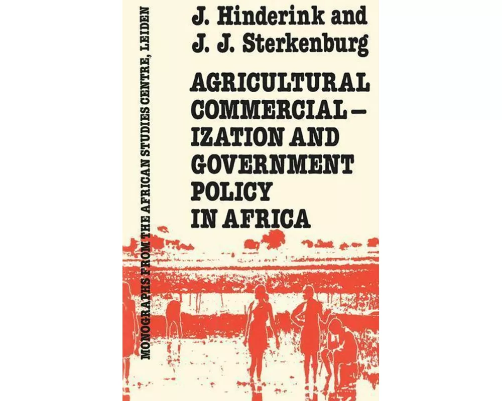 Agricultural Commercialization And Government Policy In Africa