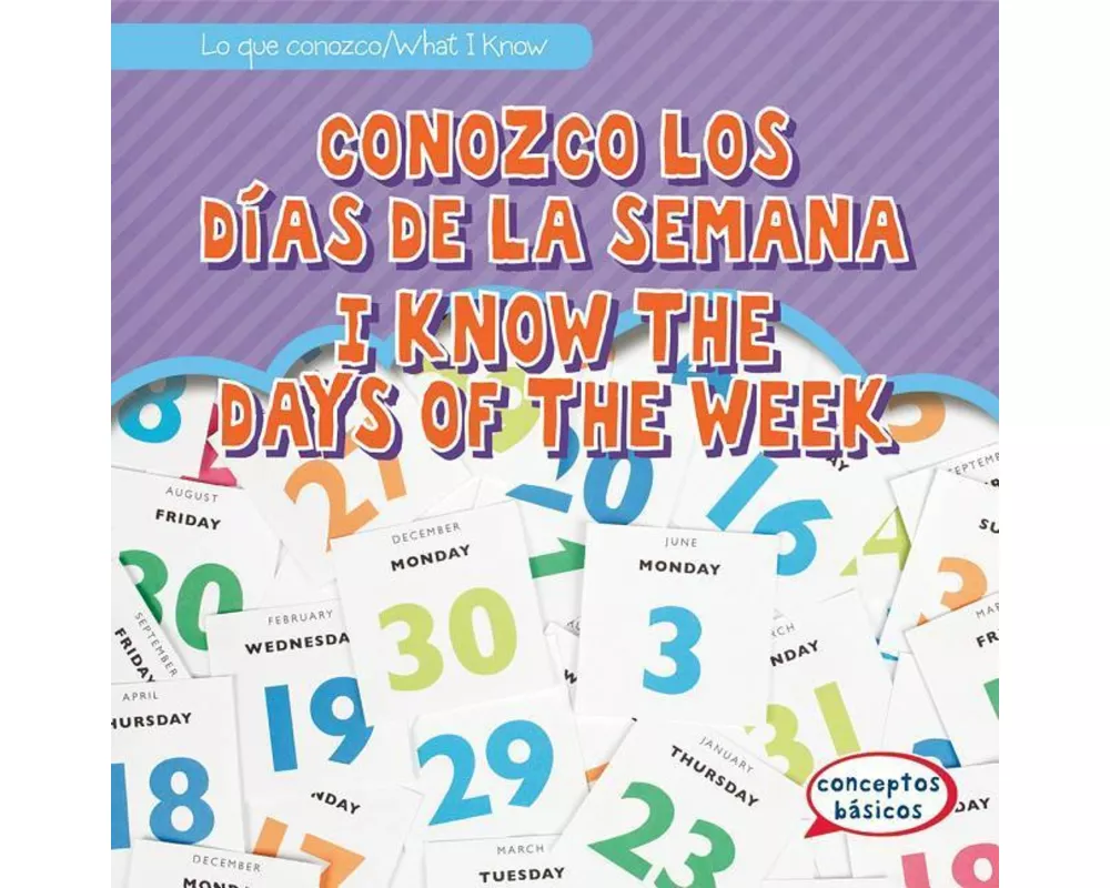 Conozco Los Días de la Semana / I Know the Days of the Week