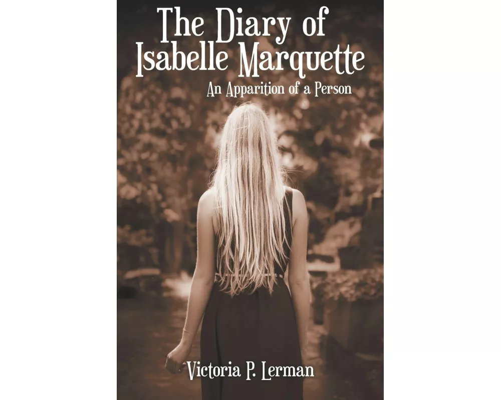 The Diary of Isabelle Marquette