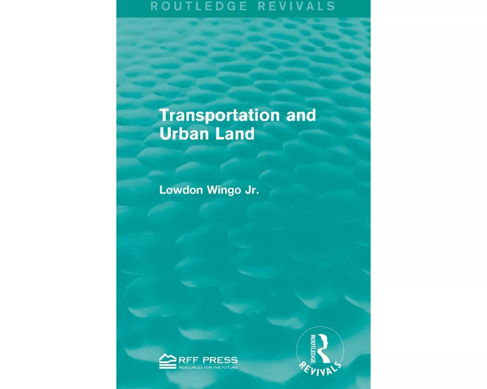 Transportation and Urban Land