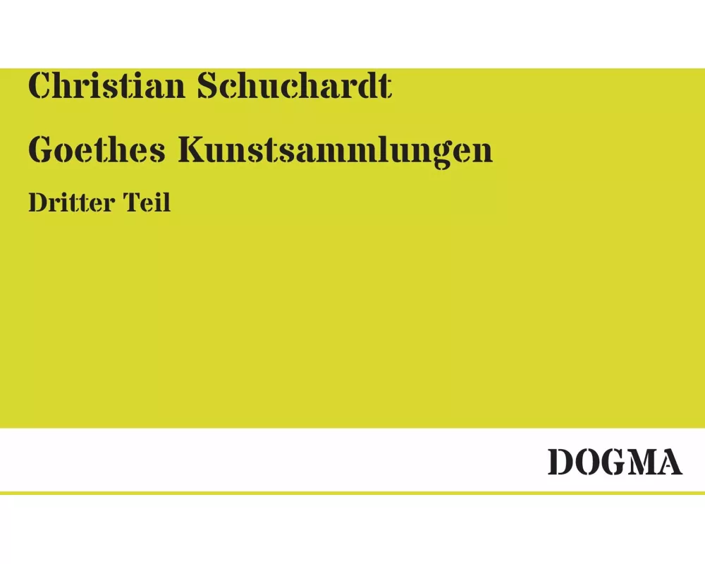 Goethes Kunstsammlungen