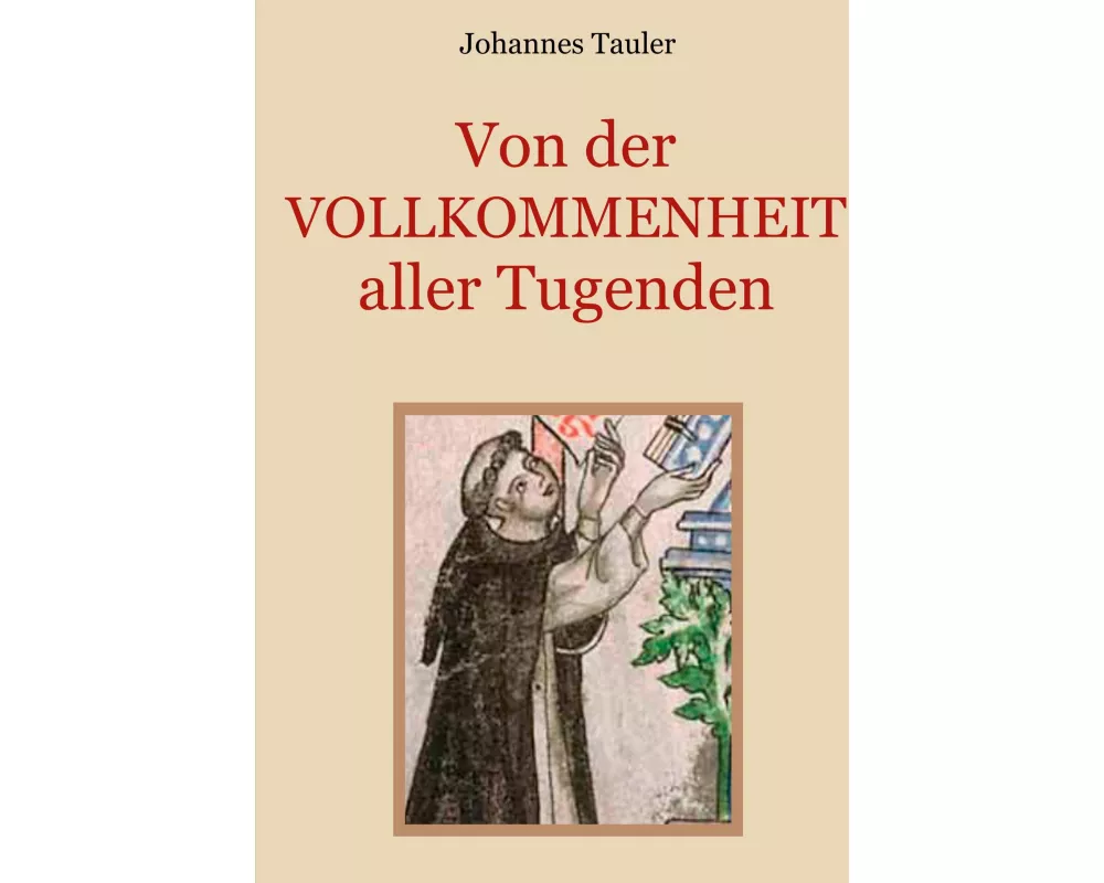Von der Vollkommenheit aller Tugenden