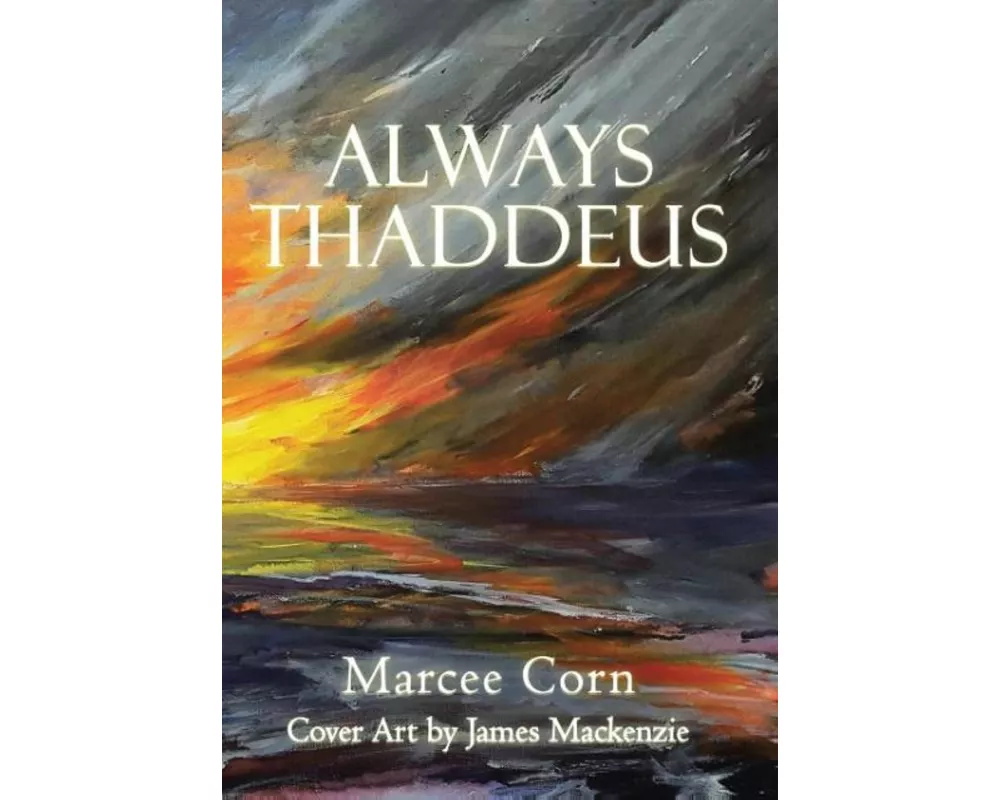 Always Thaddeus