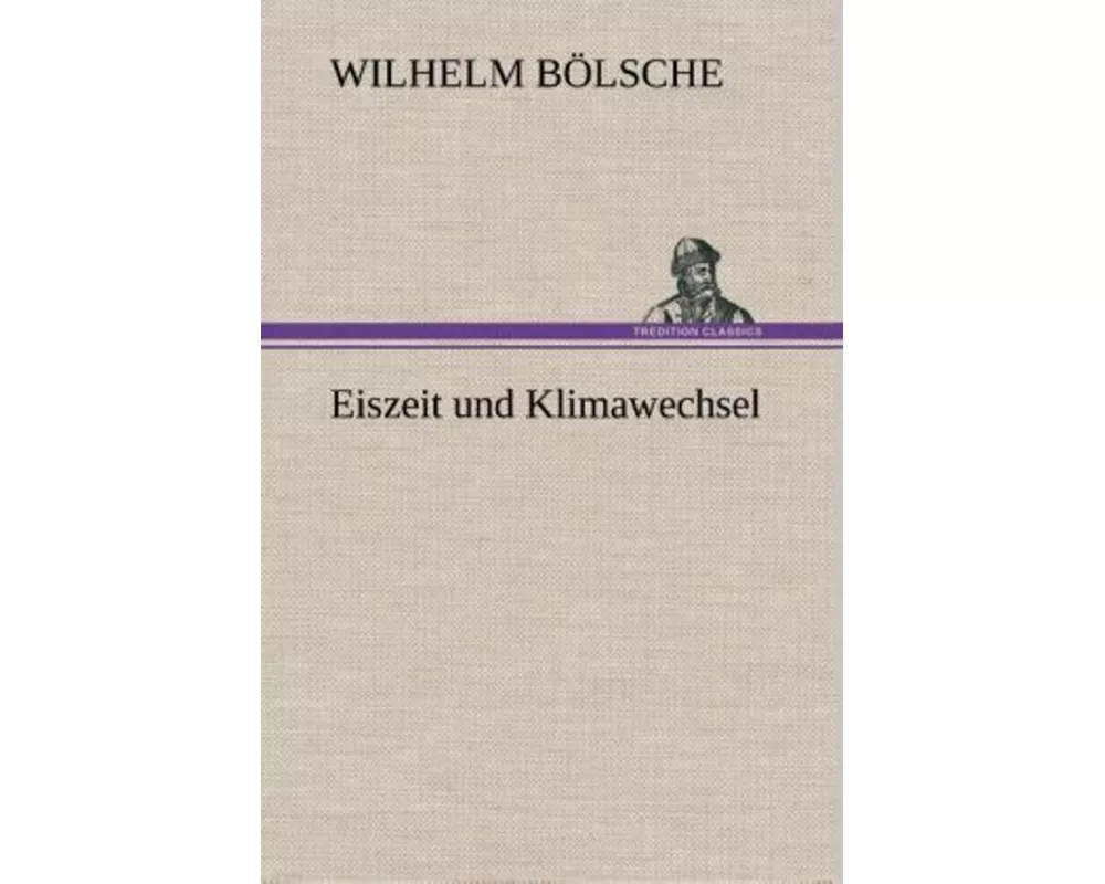 Eiszeit und Klimawechsel