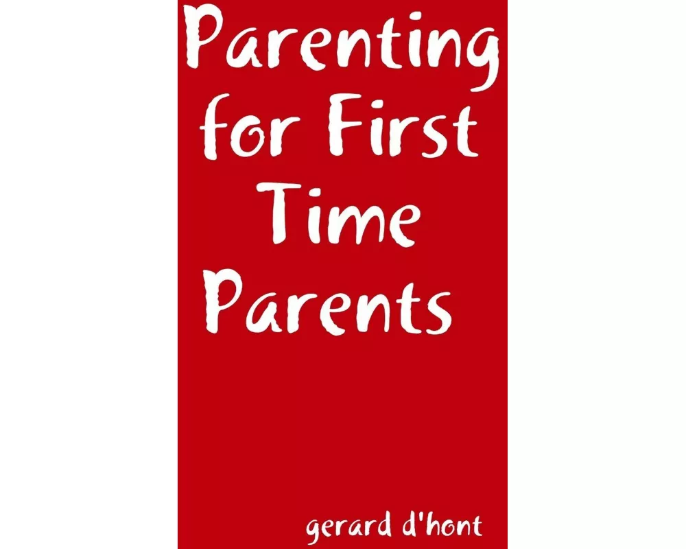 Parenting for First Time Parents