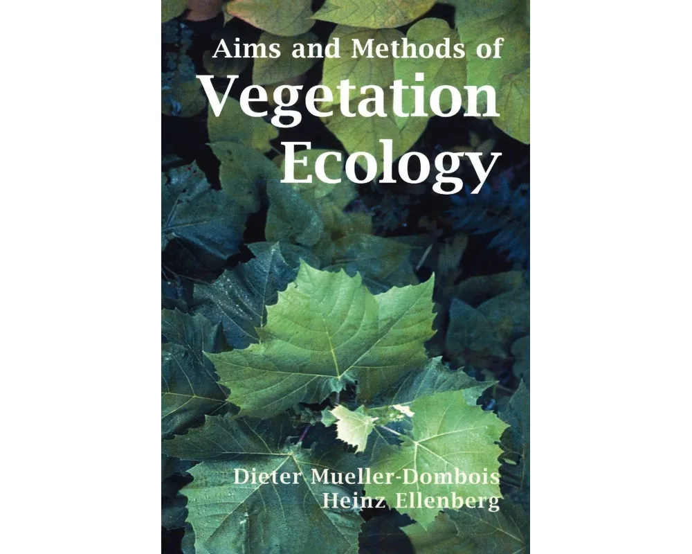 Aims and Methods of Vegetation Ecology