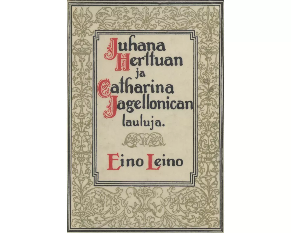 Juhana Herttuan ja Catharina Jagellonican lauluja