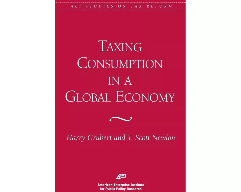 Taxing Consumption in a Global Economy