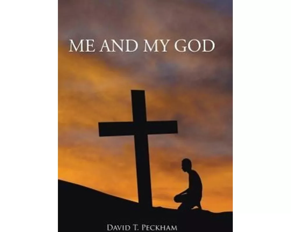 Me and My God