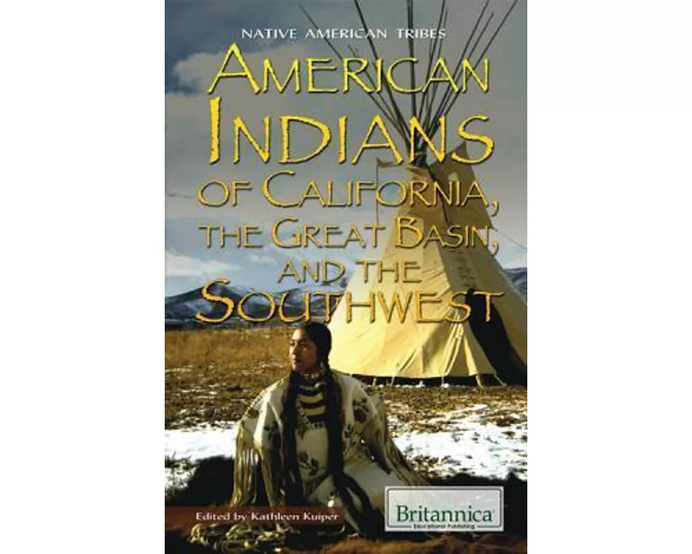 American Indians of California, the Great Basin, and the Southwest
