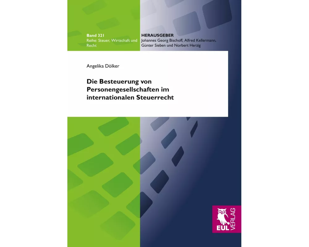 Die Besteuerung von Personengesellschaften im internationalen Steuerrecht