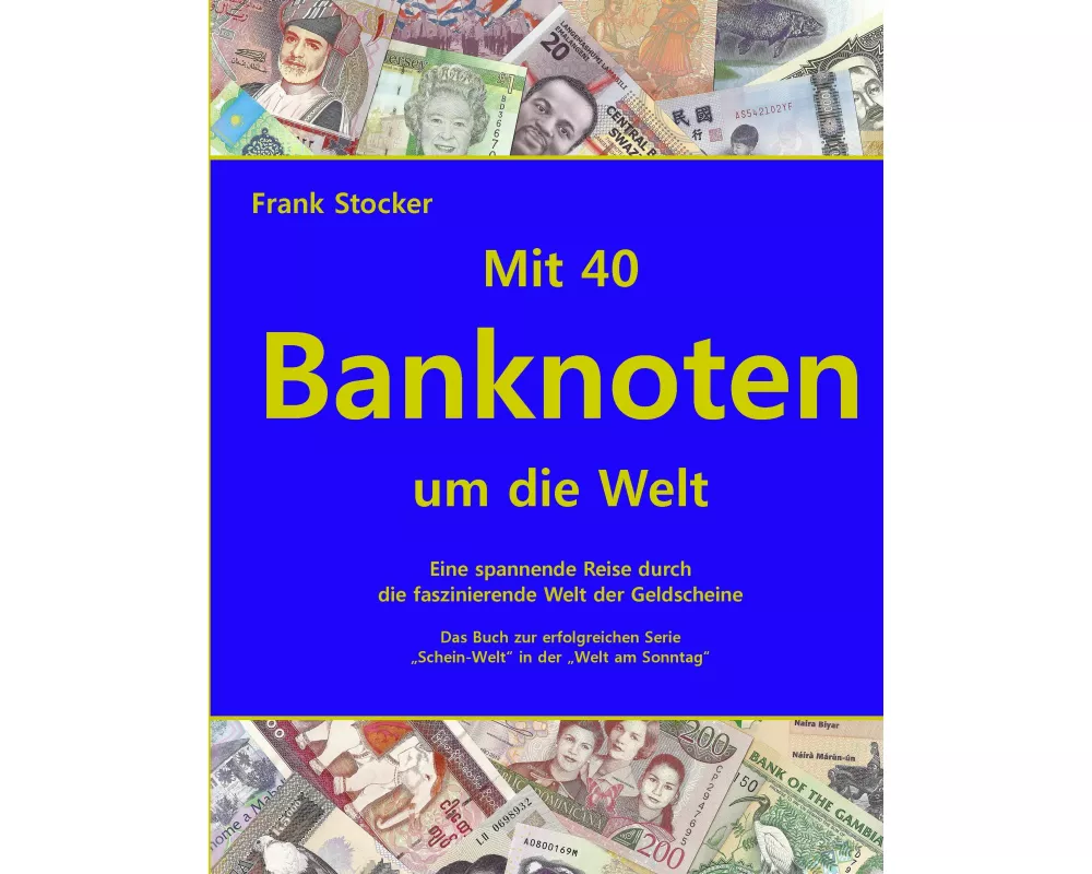 Mit 40 Banknoten um die Welt