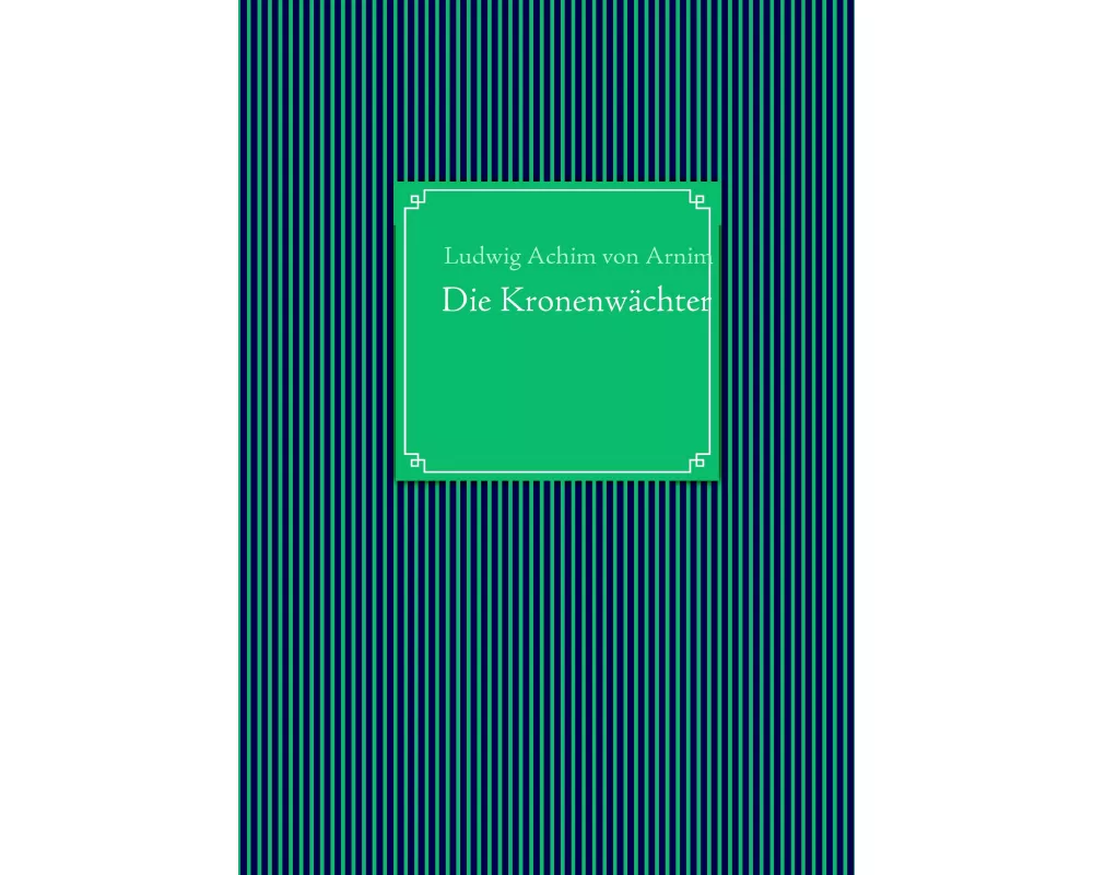 Die Kronenwächter