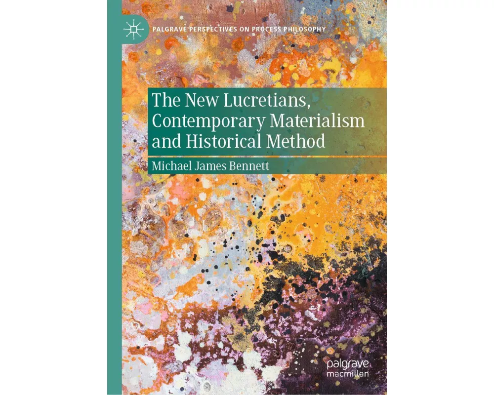 The New Lucretians, Contemporary Materialism and Historical Method