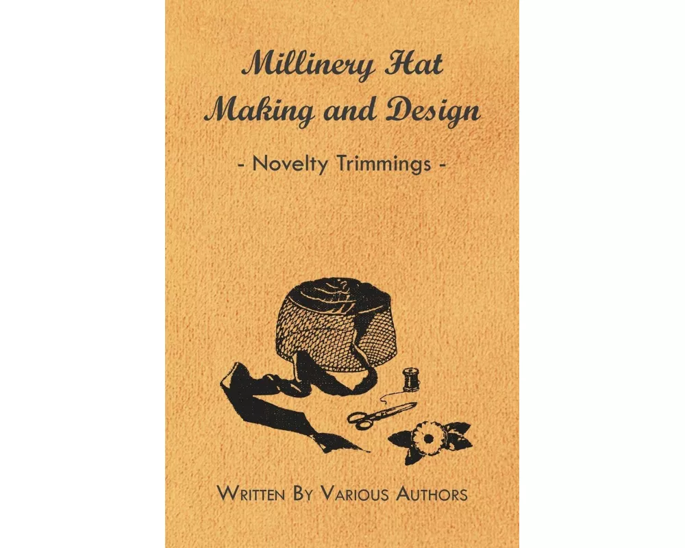 Millinery Hat Making and Design - Novelty Trimmings
