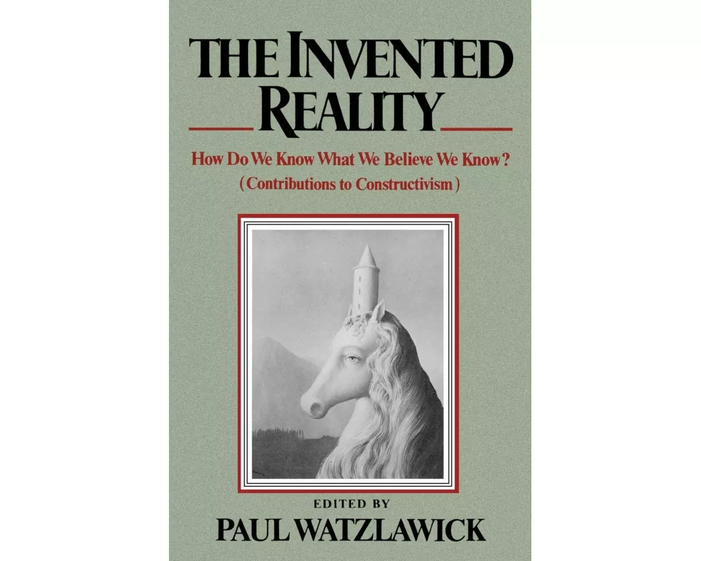 The Invented Reality