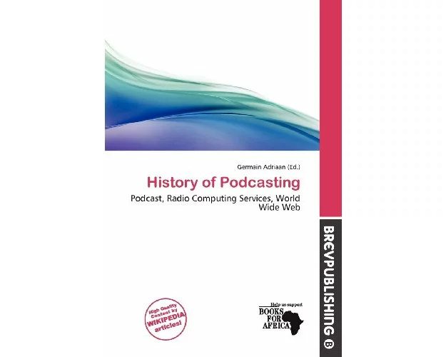 History of Podcasting