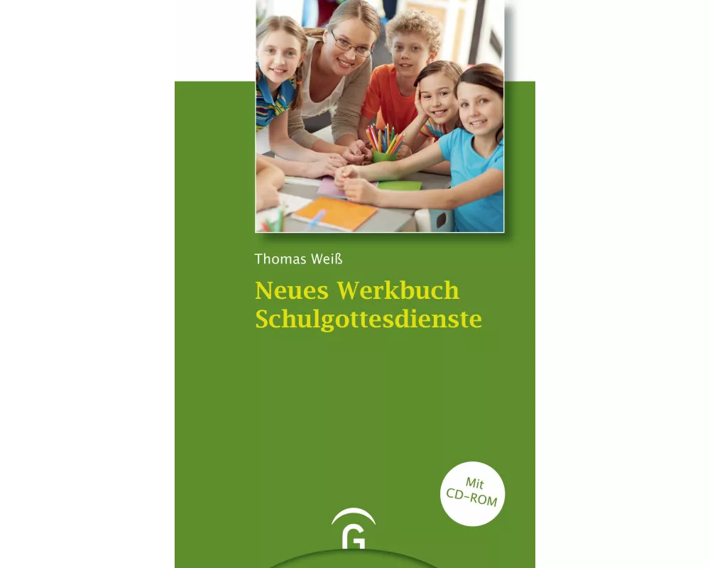 Neues Werkbuch Schulgottesdienste